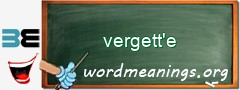 WordMeaning blackboard for vergett'e